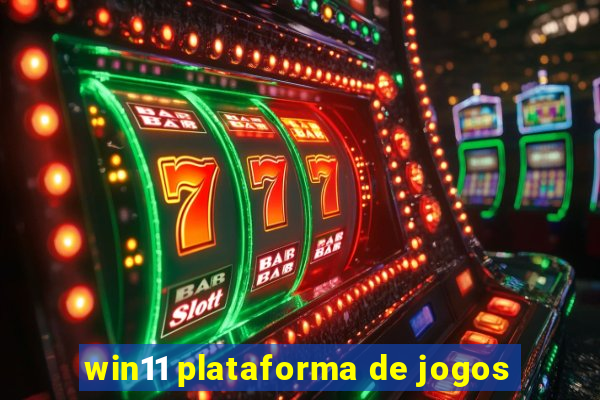 win11 plataforma de jogos